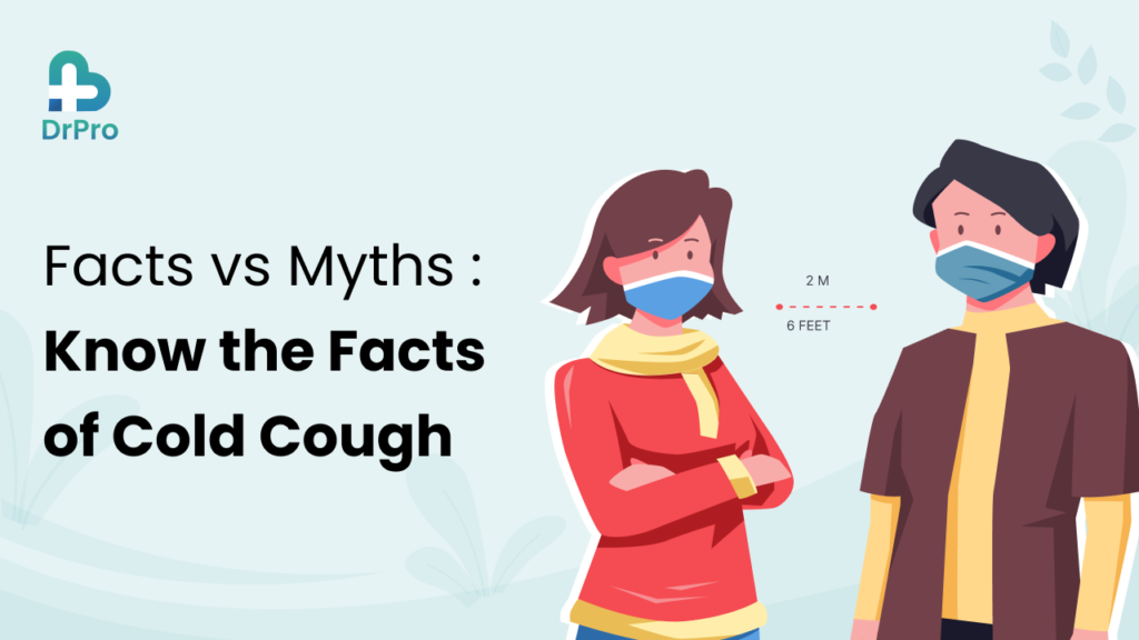 myth & fact of cold cough - DrPro